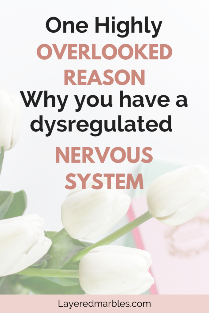 why someone has a dysregulated nervous system despite breathing techniques